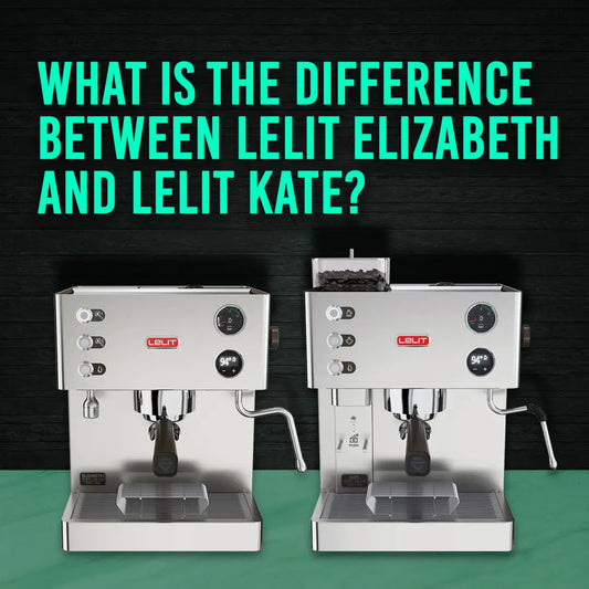 Lelit Elizabeth or Kate — Which Should You Buy?