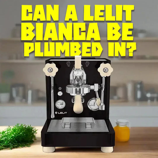Can Lelit Bianca Be Plumbed In? - Australia - Di Pacci