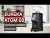 Eureka ATOM 60 Coffee Grinder